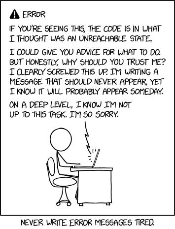 Issue 2200 of xkcd about unreachable code. https://xkcd.com/2200/