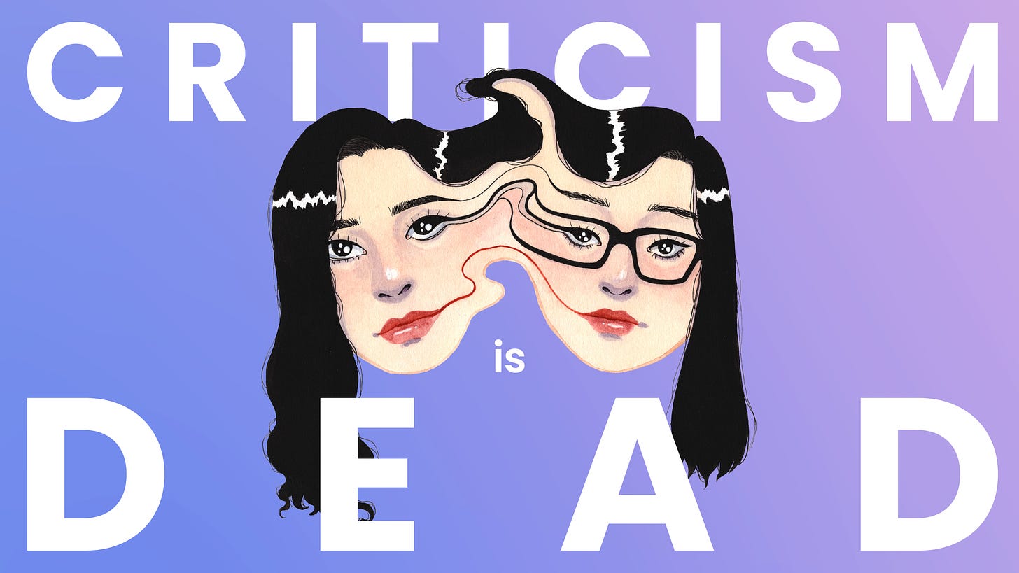 "Criticism Is Dead" overlaid on a blue-purple gradient background, over an illustration of Pelin and Jenny's heads melting into each other.