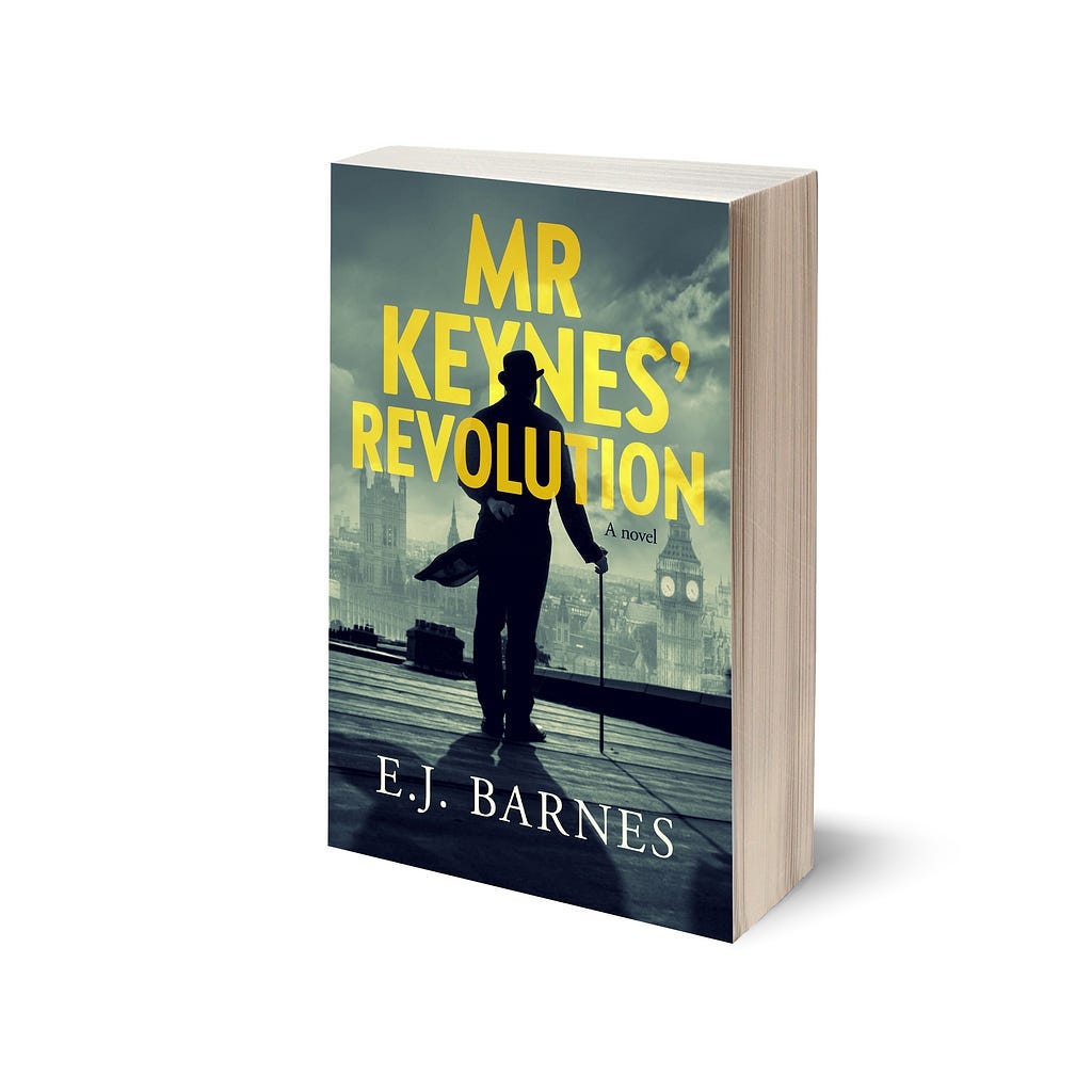 The novel Mr Keynes’ Revolution about John Maynard Keynes
