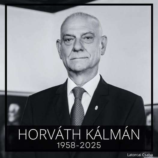 Lehet, hogy egy kép erről: 1 személy és , szöveg, amely így szól: „HORVÁTH KÁLMÁN 1958-2025 b Latorcai”