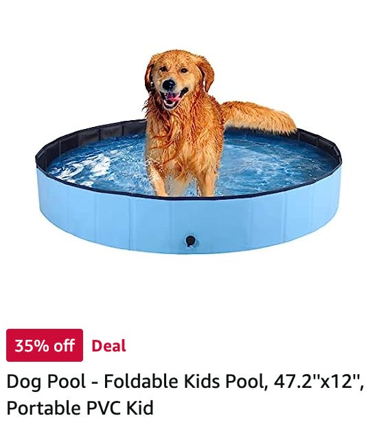 An image of a dog in a kiddie pool, beneath it says 35% off deal - Dog Pool - Foldable Kids Pool, 47.2"x12", Portable PVC Kid