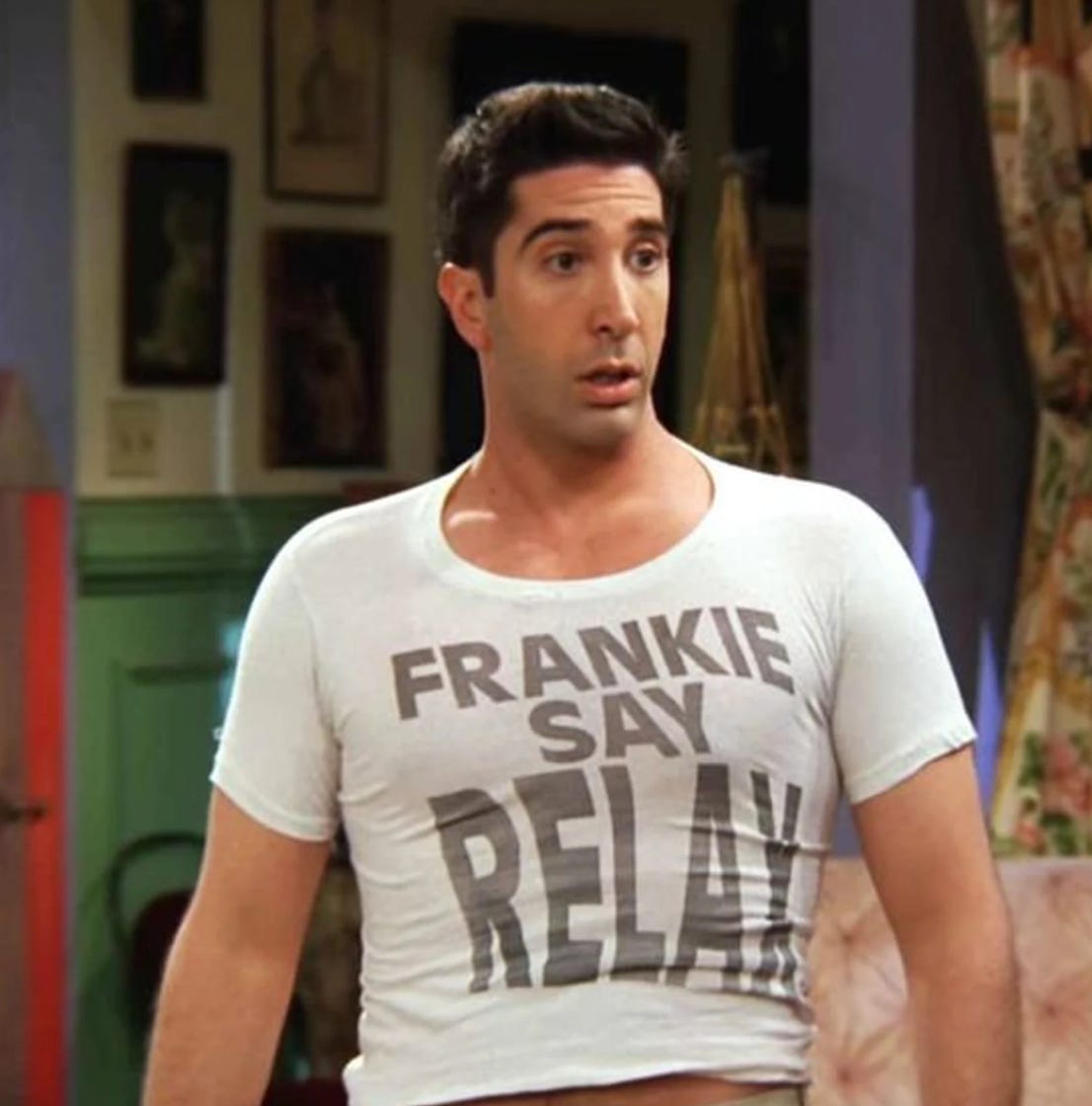 David Schwimmer as Ross in Friends wearing a "Frankie Say Relax" t-shirt