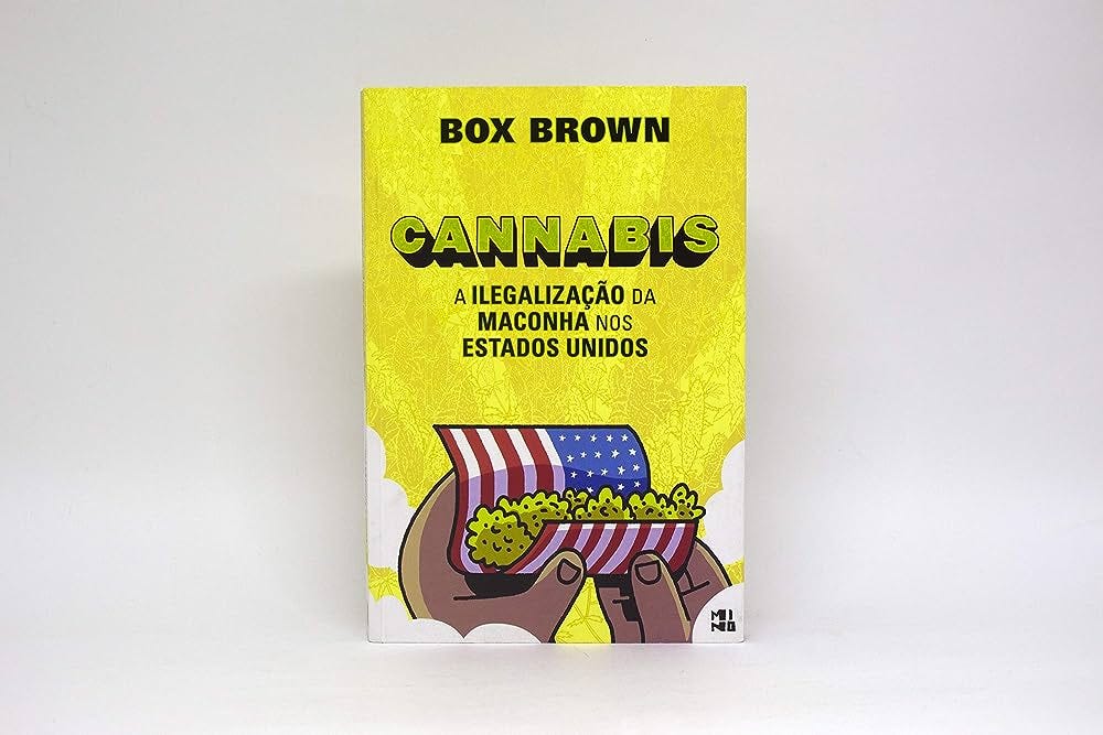 Cannabis. A Ilegalização da Maconha nos Estados Unidos | Amazon.com.br