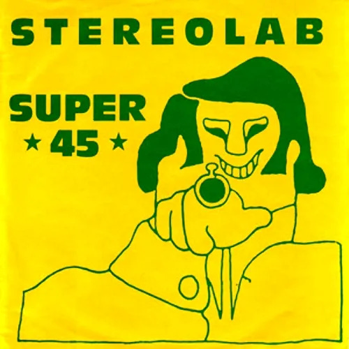 Cover art for Super 45 by Stereolab