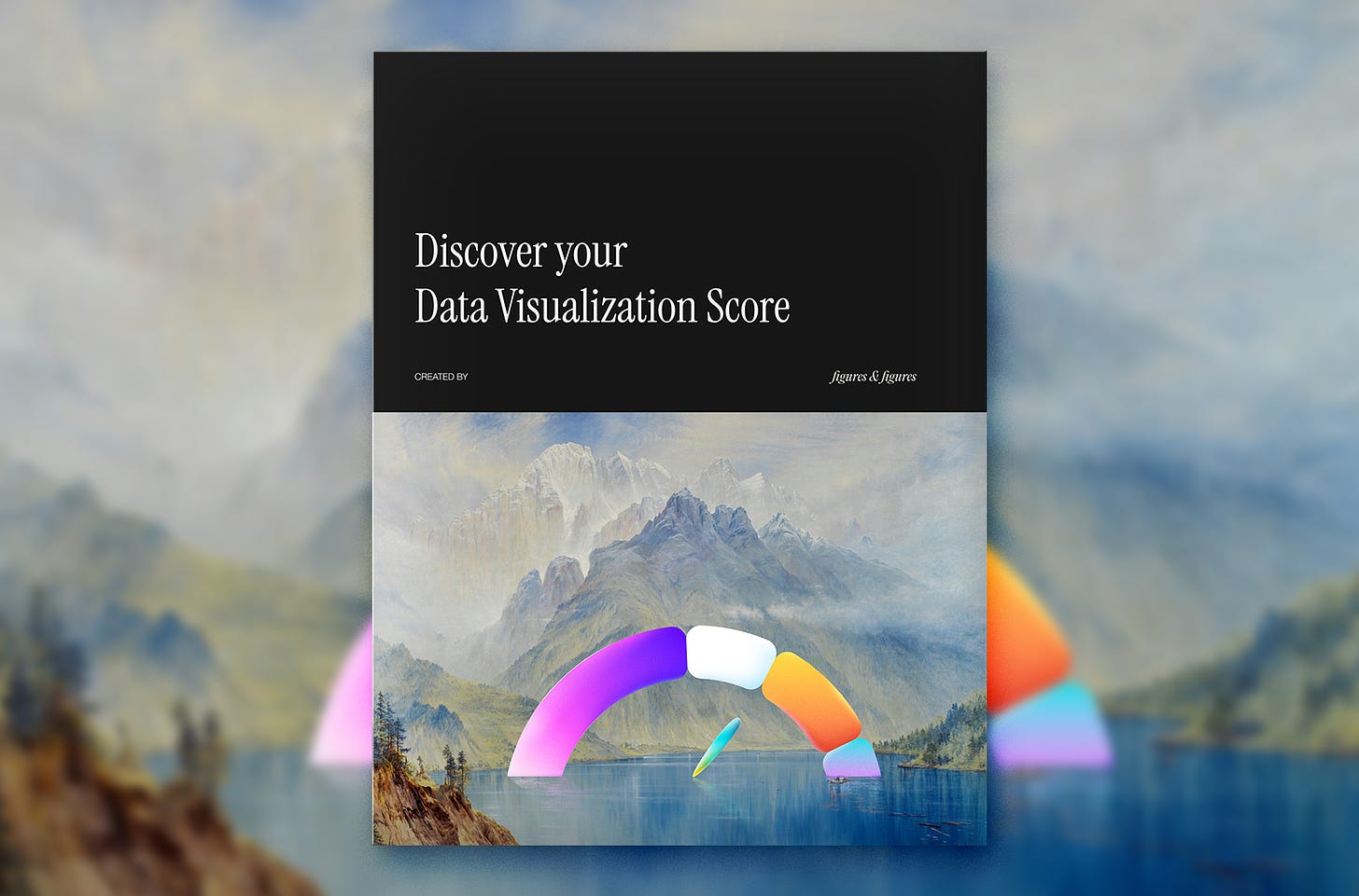 A mockup of the front page of the Discover your Data Visualization Score Report.