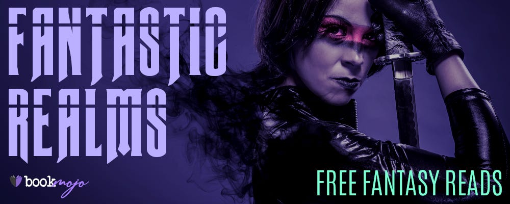 Fantastic Realms Free Fantasy Reads - February Edition (free books)