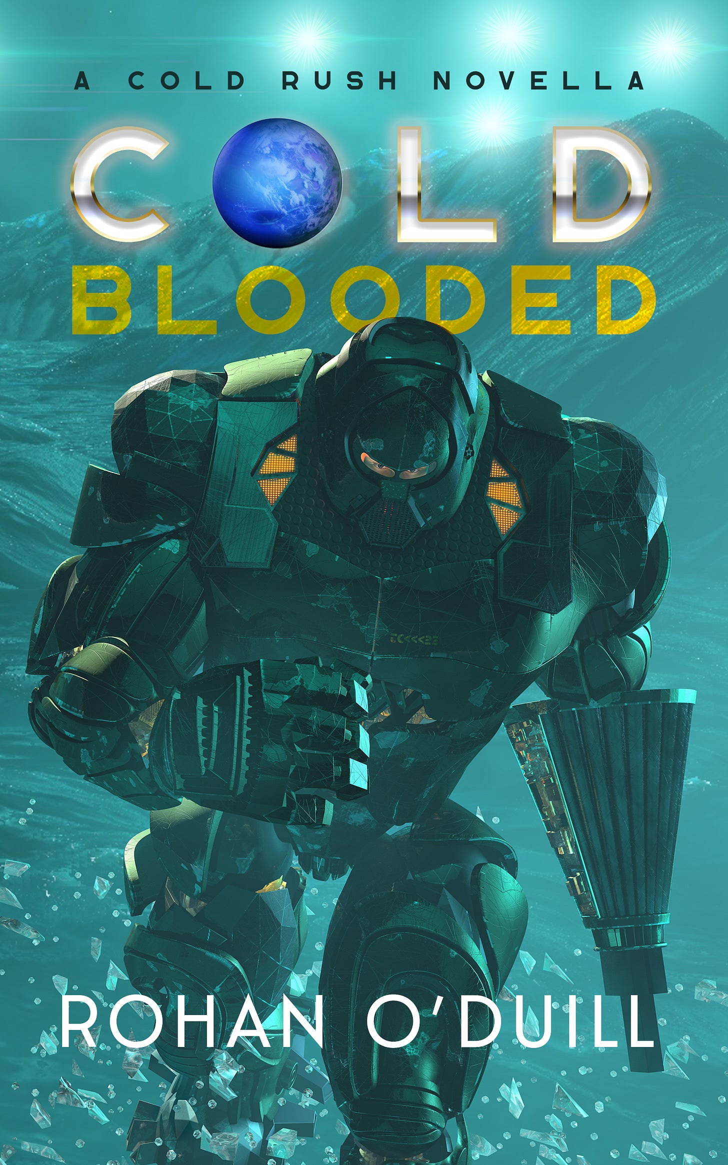 Cover of Cold Blooded, where a mech is headed towards you on the front