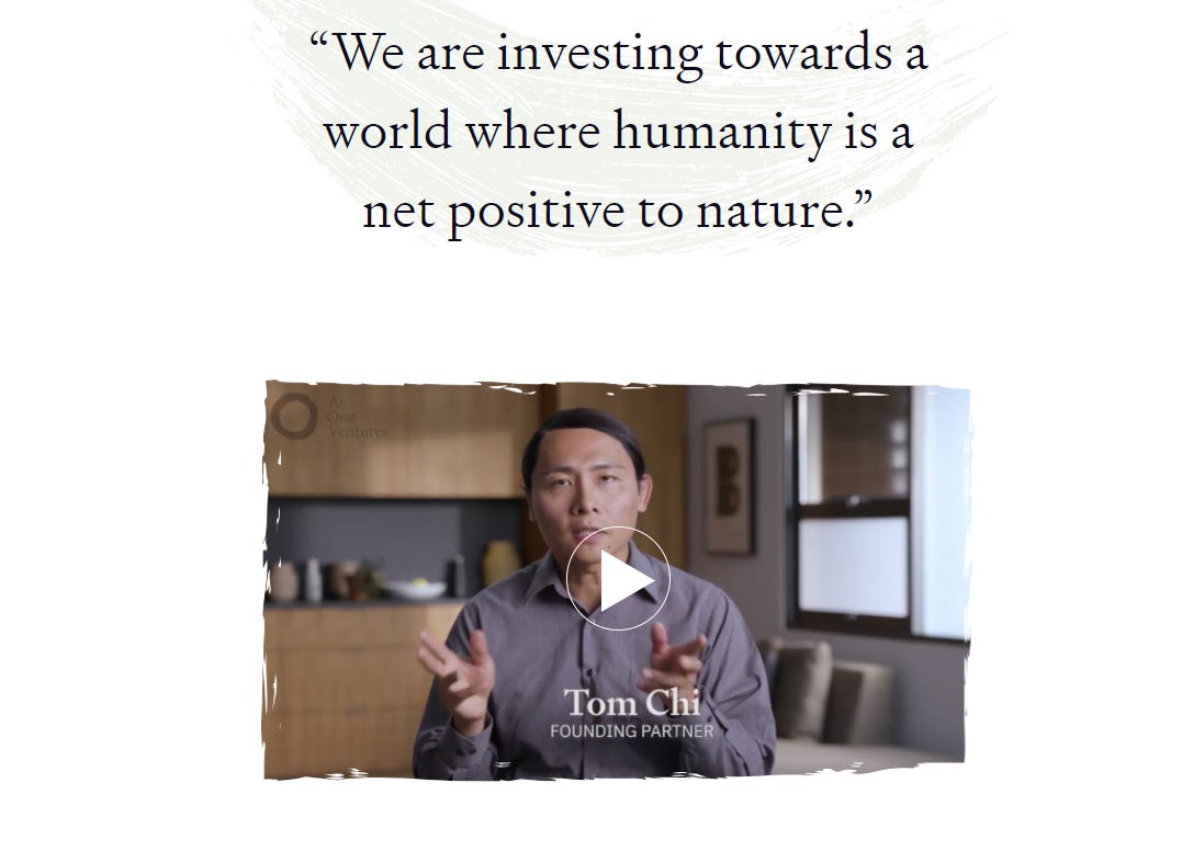 Image of At One Ventures cofounder, Tom Chi, saying: “We are investing towards a world where humanity is a net positive to nature.”