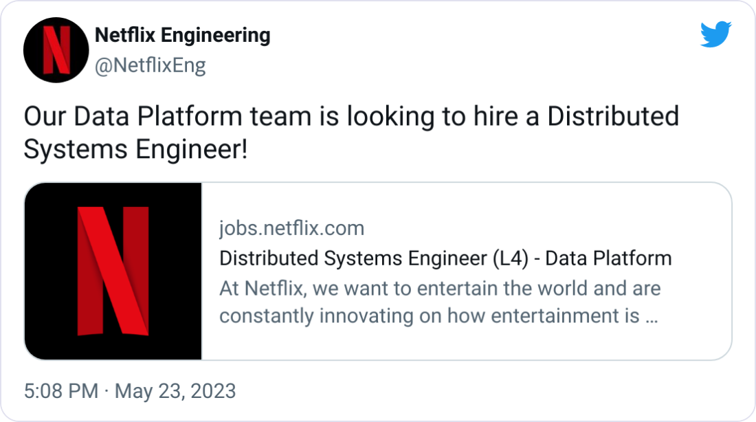 Netflix Engineering @NetflixEng Our Data Platform team is looking to hire a Distributed Systems Engineer!