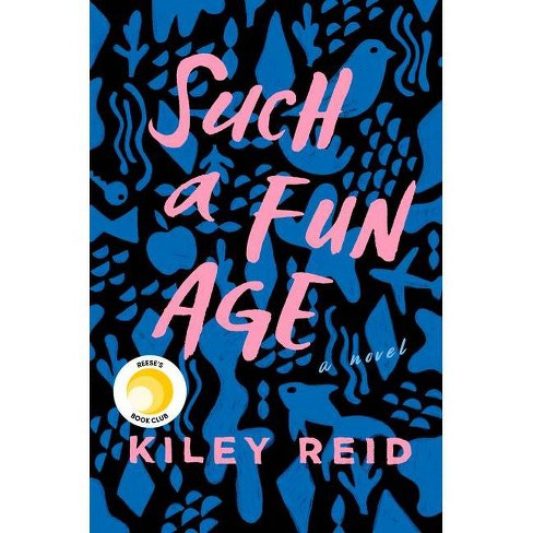 Cover of novel Such a Fun Age by Kiley Reid Blue background with dark squiggles