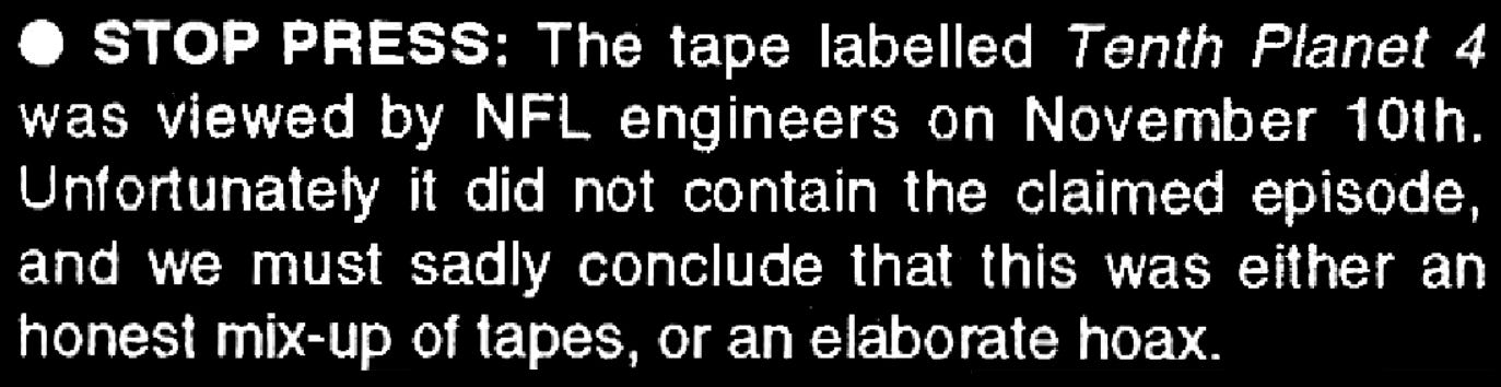 Fanzine cutting reporting that the tape labelled as containing The Tenth Planet part four did not contain the episode. The writer says it was either an honest mix-up of tapes or an elaborate hoax.