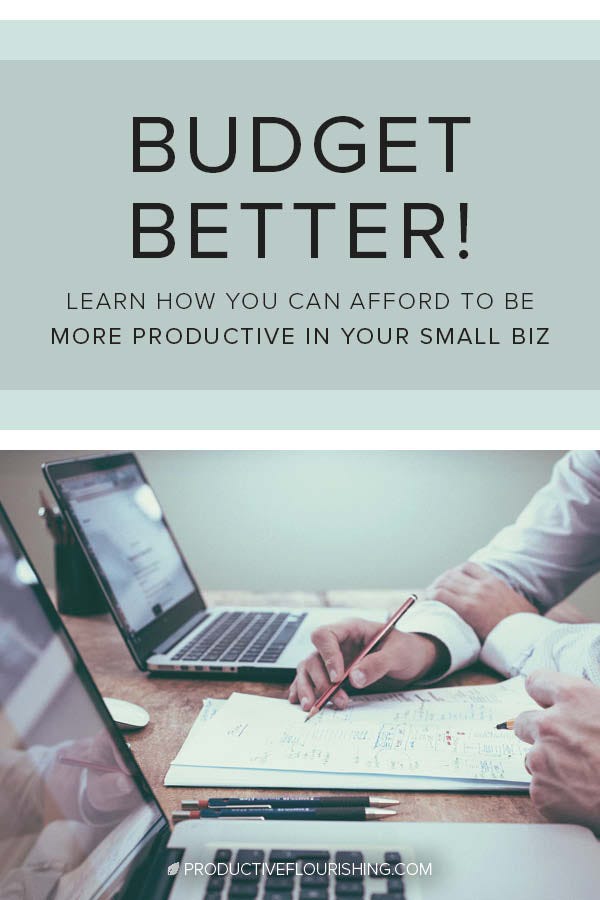 Learn how to add budgeting to your planning process and find a balance between productivity and money that fits you and your tolerance for financial risks. https://productiveflourishing.com/budget-productivity/ #productiveflourishing #financialplanning #savings #budgeting #smallbusiness #finance