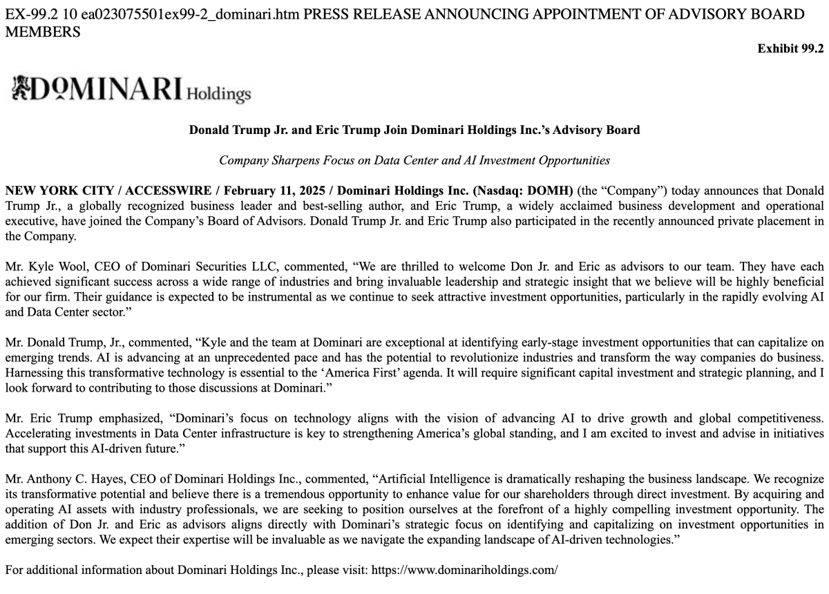 February 11, 2025 Press Release from Dominari Holdings - see link for full text filing - https://www.sec.gov/Archives/edgar/data/12239/000121390025012362/ea023075501ex99-2_dominari.htm
