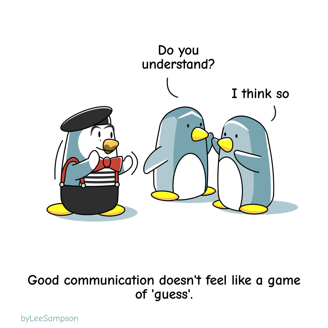 A leadership cartoon on poor communication featuring penguins and a mime.