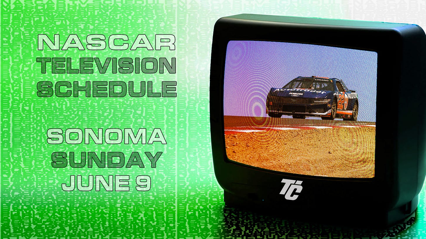 NASCAR TV Schedule Sunday June 9 2024 How to watch the Toyota / Save Mart 350 NASCAR Cup Series race at Sonoma Raceway