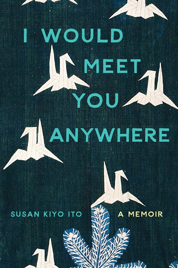I would meet you anywhere: A memoir by susan ito, a quilt with folded paper cranes