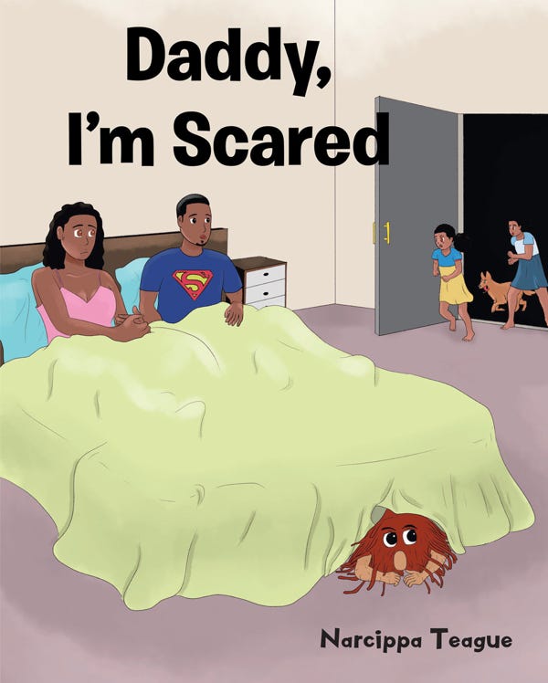 "Daddy, I'm Scared"