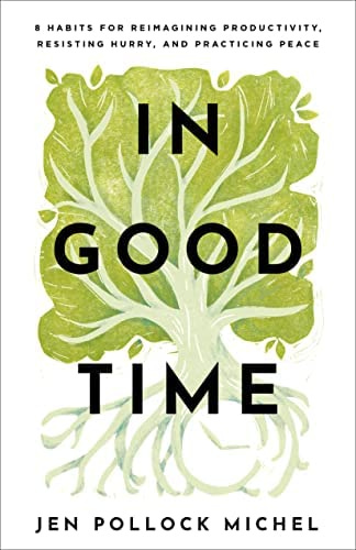 In Good Time: Pollock Michel: 9781540900548: Amazon.com: Books
