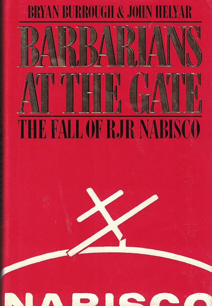 Barbarians at the Gate: The Fall of Rjr Nabisco : Burrough, Bryan, Helyar,  John: Amazon.es: Libros