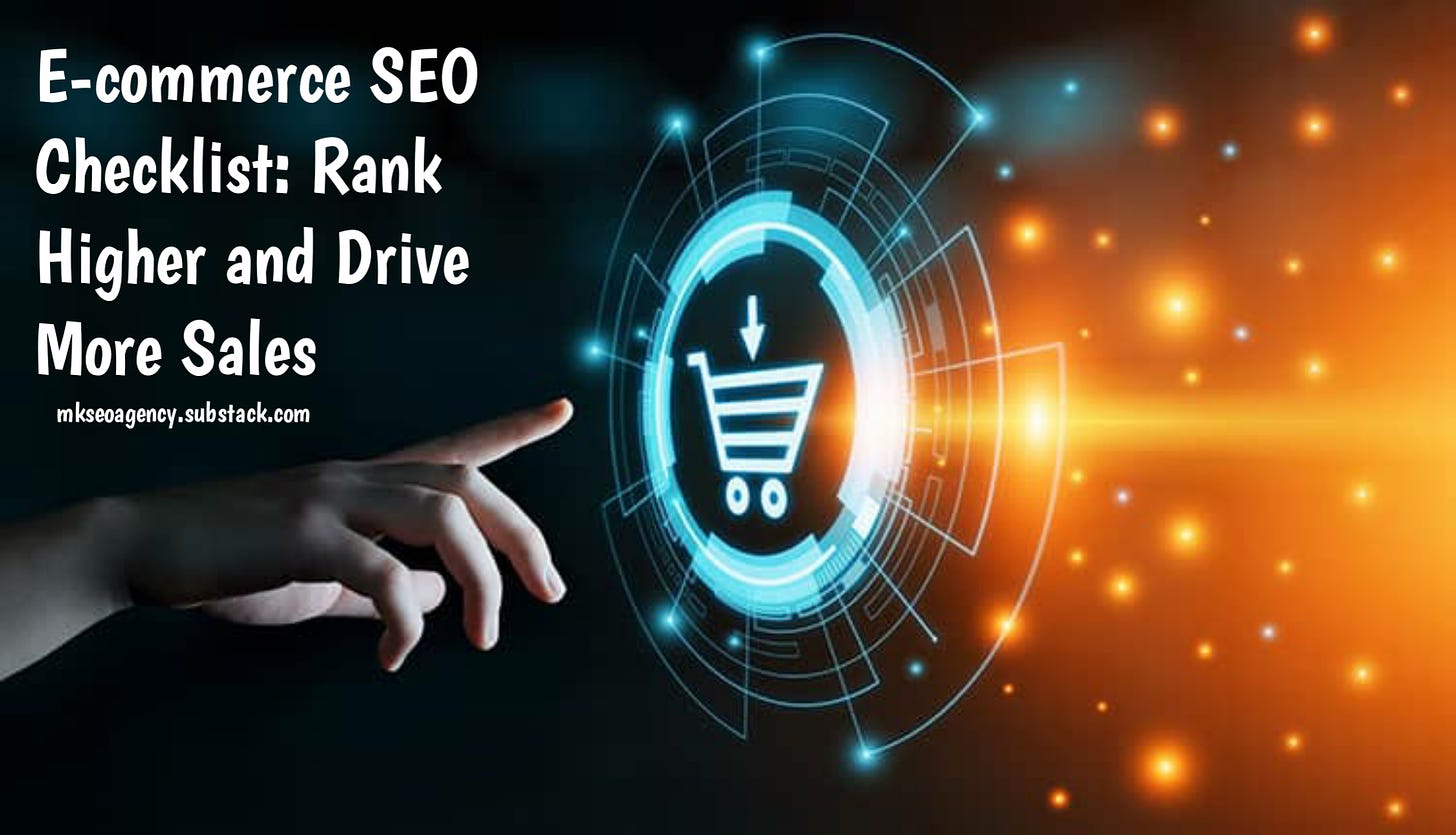 E-commerce SEO Checklist: Rank Higher and Drive More Sales