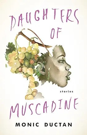 Daughters of Muscadine by Monic Ductan