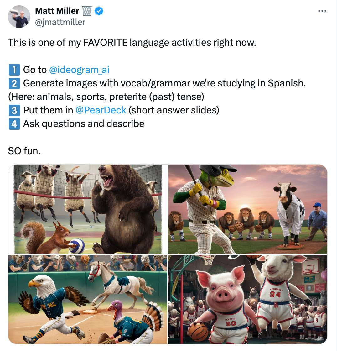 This is one of my FAVORITE language activities right now.  1️⃣ Go to @ideogram_ai 2️⃣ Generate images with vocab/grammar we're studying in Spanish. (Here: animals, sports, preterite (past) tense) 3️⃣ Put them in @PearDeck (short answer slides) 4️⃣ Ask questions and describe  SO fun.