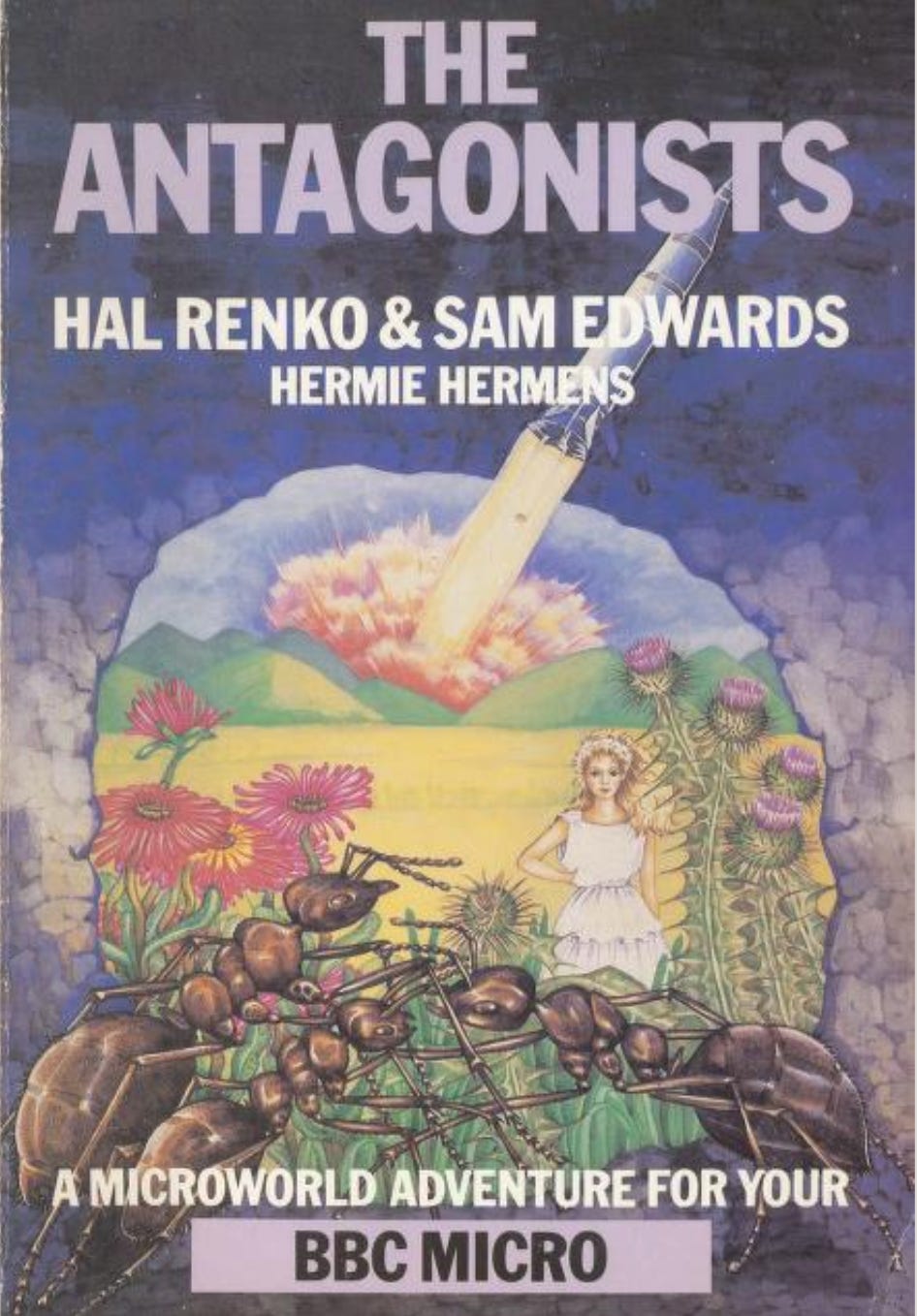 Book cover for "The Antagonists, by Hal Renko, Sam Edwards, and Hermie Hermens," with art showing a rocketship blasting off from a colorful landscape populated by large strange flowers, giant ants, and a fairy woman in a white dress.