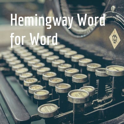 Hemingway Word for Word