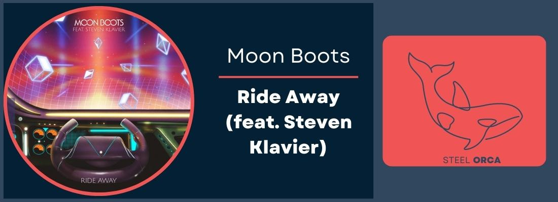 Moon Boots- Ride Away (featuring Steven Klavier)