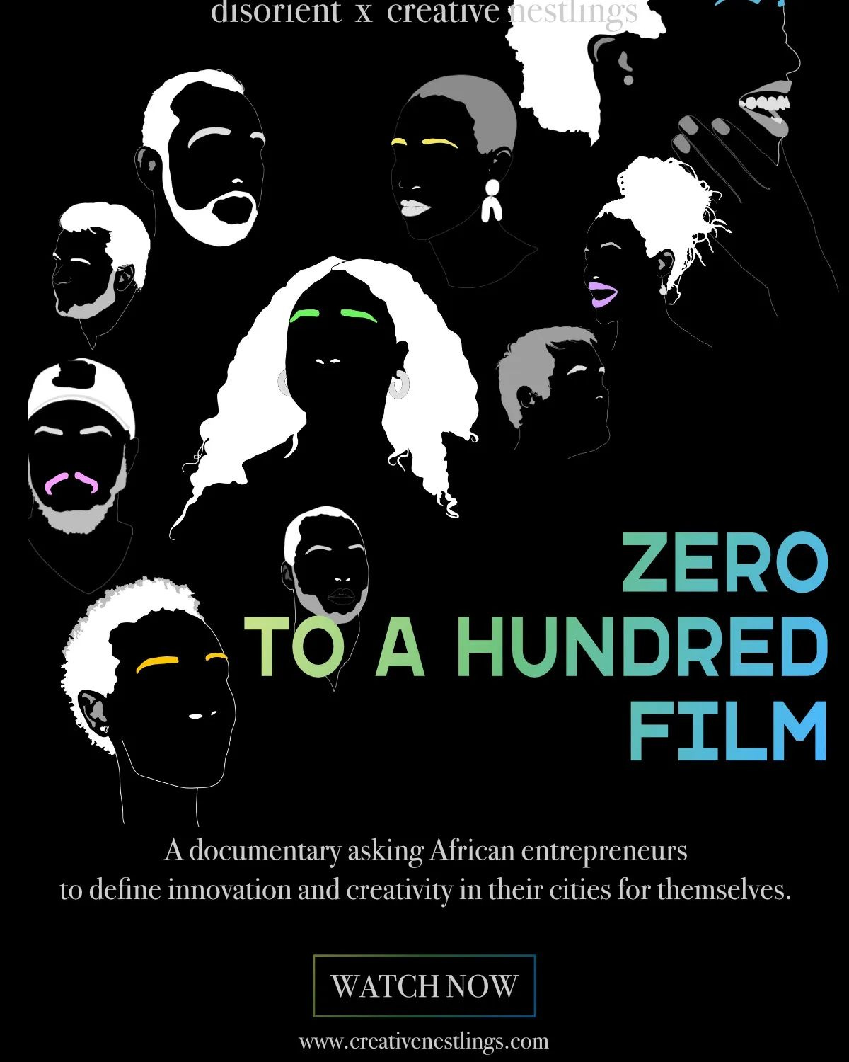 Creative Nestlings and Disorient presents ‘Zero To A Hundred,’ a documentary telling a story of the state of creativity & entrepreneurship in South African cities.