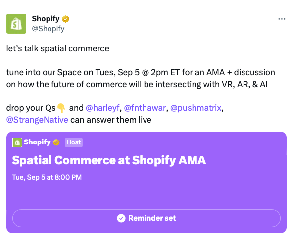 Join the AMA on Twitter Spaces organised by Shopify: For a deeper discussion on the future of virtual experiences in e-commerce.