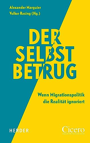 Der Selbstbetrug: Wenn Migrationspolitik die Realität ignoriert eBook :  Brodkorb, Mathias, Evisen, Ilgin Seren, Krischke, Ben, Mansour, Ahmad,  Palmer, Boris, Stelter, Daniel, Marguier, Alexander, Resing, Volker,  Koopmans, Ruud: Amazon.de: Kindle-Shop