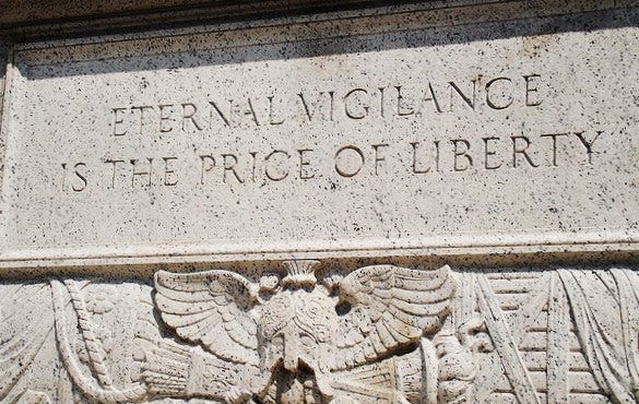 Thorner/O'Neil: Eternal Vigilance, the Price of Liberty - Illinois Review