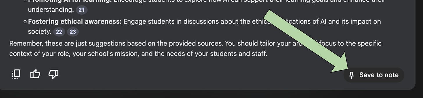 A screenshot of NotebookLM showing part of a dark gray interface with a green arrow pointing to a button labeled "Save to note" on the bottom right.