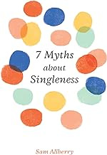 7 Myths about Singleness