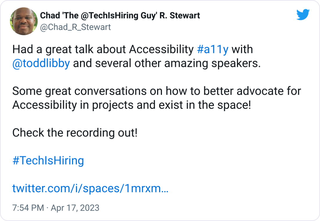 Had a great talk about Accessibility #a11y with  @toddlibby  and several other amazing speakers.  Some great conversations on how to better advocate for Accessibility in projects and exist in the space!  Check the recording out!  #TechIsHiring