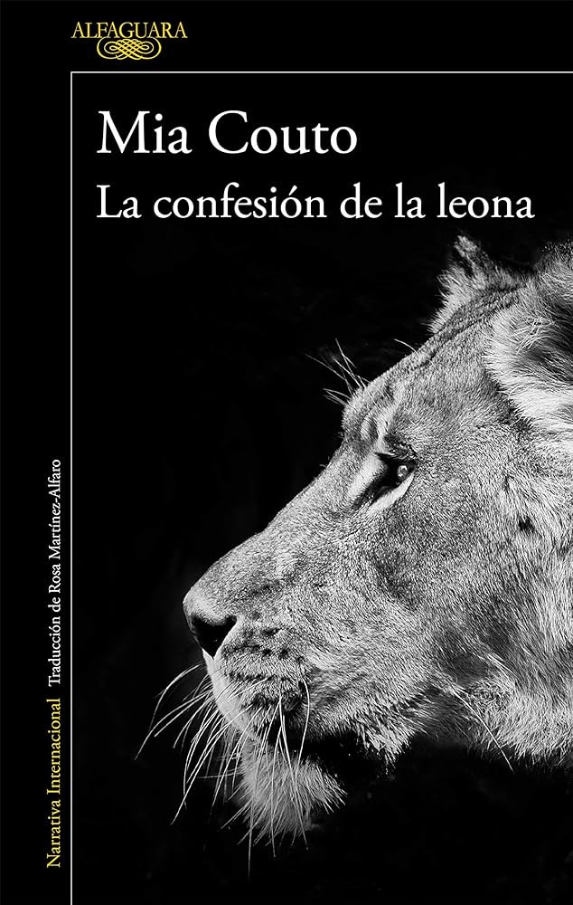 La confesión de la leona (Literaturas) : Couto, Mia, Martínez Alfaro, Rosa:  Amazon.es: Libros