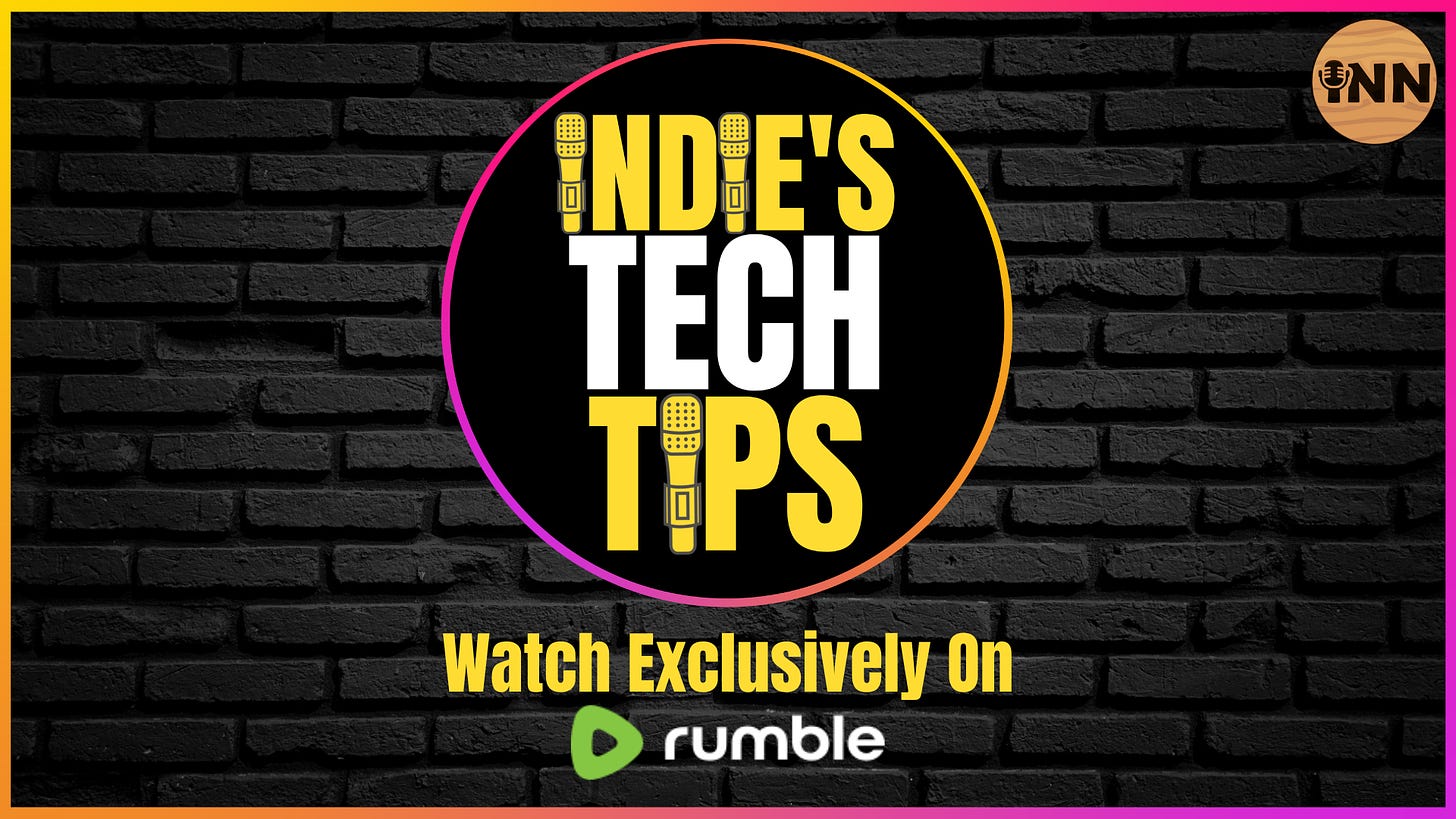 Visit Indie's Tech Tips Exclusively on Rumble! https://rumble.com/c/c-2232204