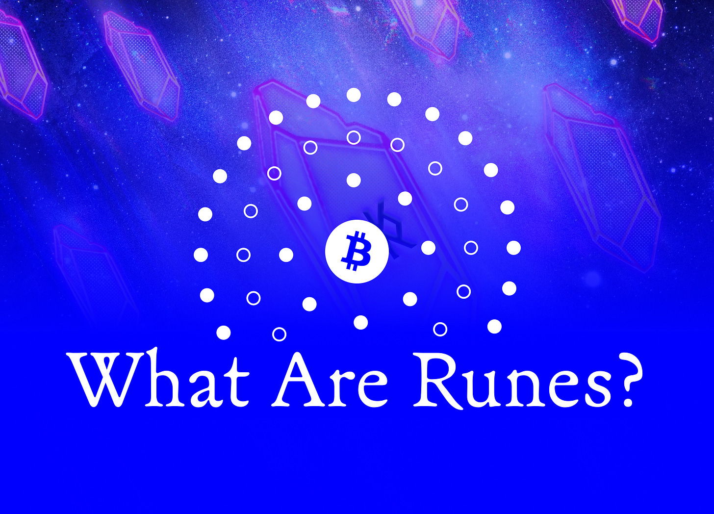 Understanding Runes: Bitcoin's streamlined protocol for fungible tokens, replacing BRC-20.