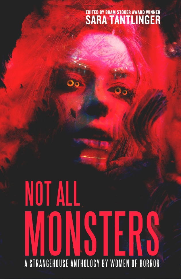 The Authors Behind NOT ALL MONSTERS | Sara Tantlinger