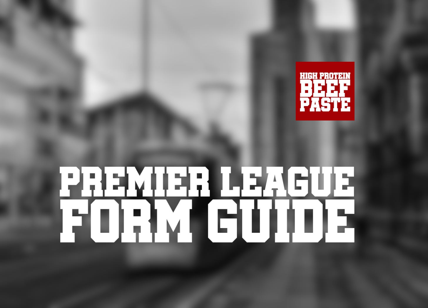 Premier League Form Guide