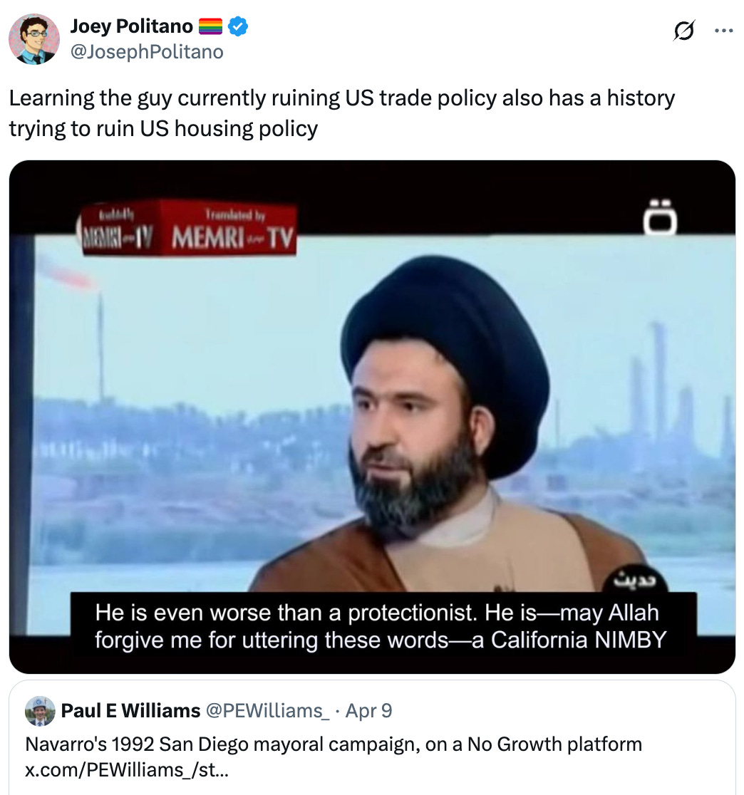   See new posts Conversation Joey Politano 🏳️‍🌈 @JosephPolitano Learning the guy currently ruining US trade policy also has a history trying to ruin US housing policy Quote Paul E Williams @PEWilliams_ · Apr 9 Navarro's 1992 San Diego mayoral campaign, on a No Growth platform  x.com/PEWilliams_/st…