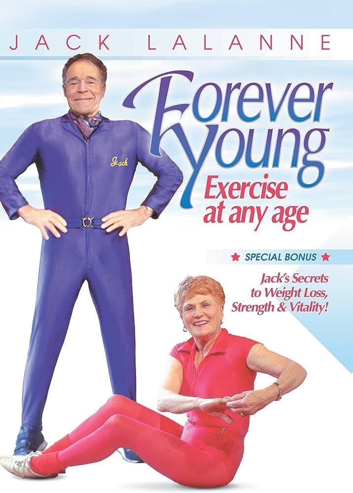 Jack LaLanne: Forever Young - Exercise at Any ... - Amazon.com