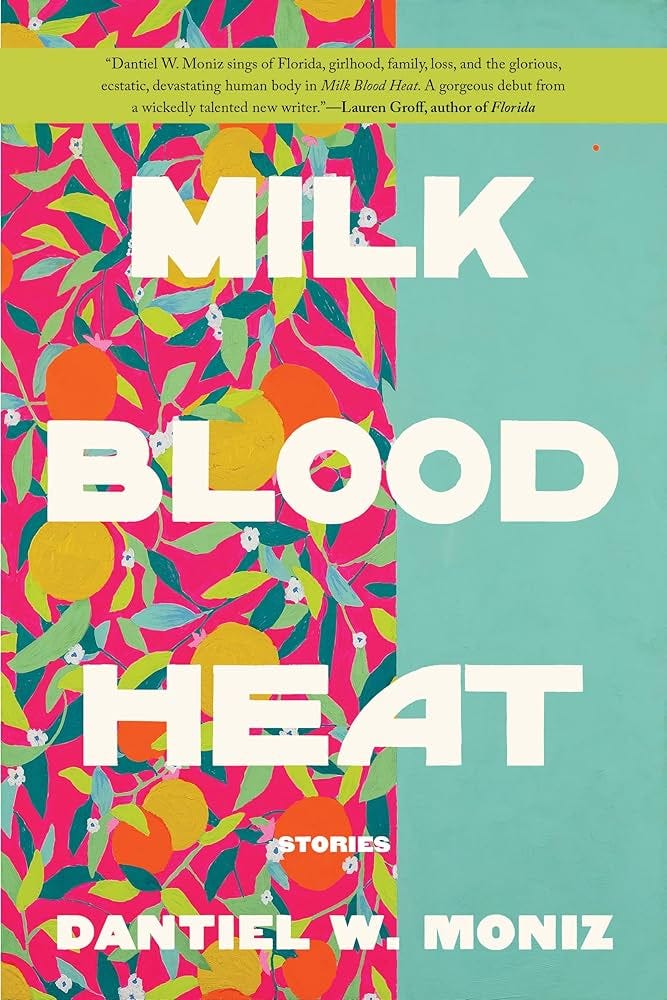 Milk Blood Heat: Amazon.co.uk: Moniz, Dantiel W: 9780802158154: Books