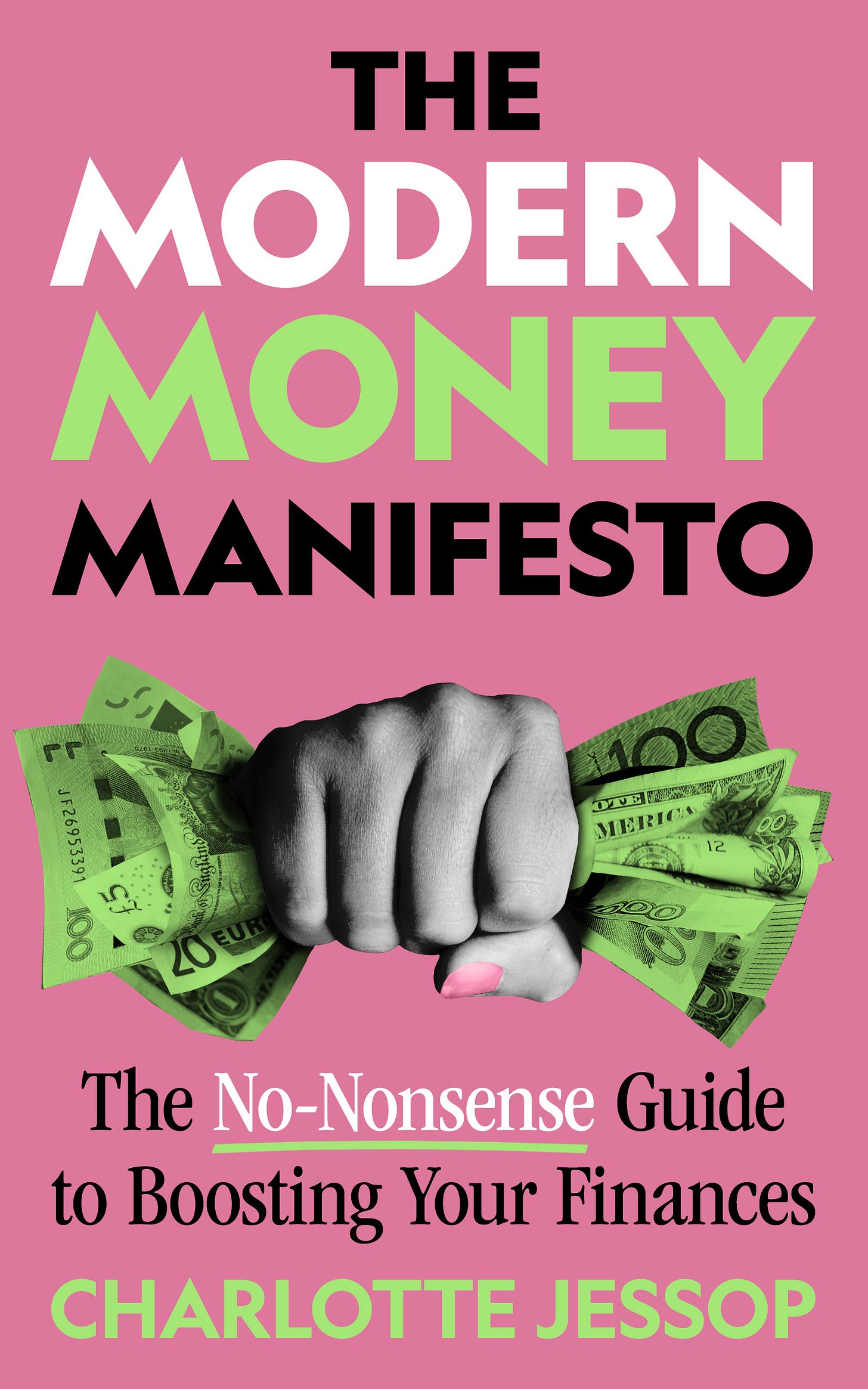 Book jacket of The Modern Money Manifesto by Charlotte Jessop (Bedford Square/PA)