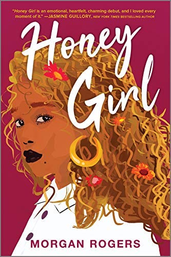 Honey Girl by Morgan Rogers | The StoryGraph