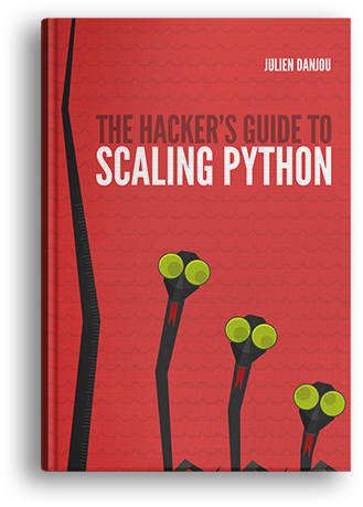 The Hacker's Guide to Scaling Python