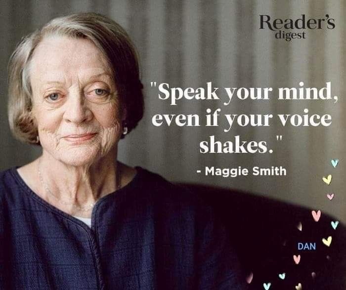 This may contain: an older woman is smiling with a quote above her head that says speak your mind, even if your voice shakes