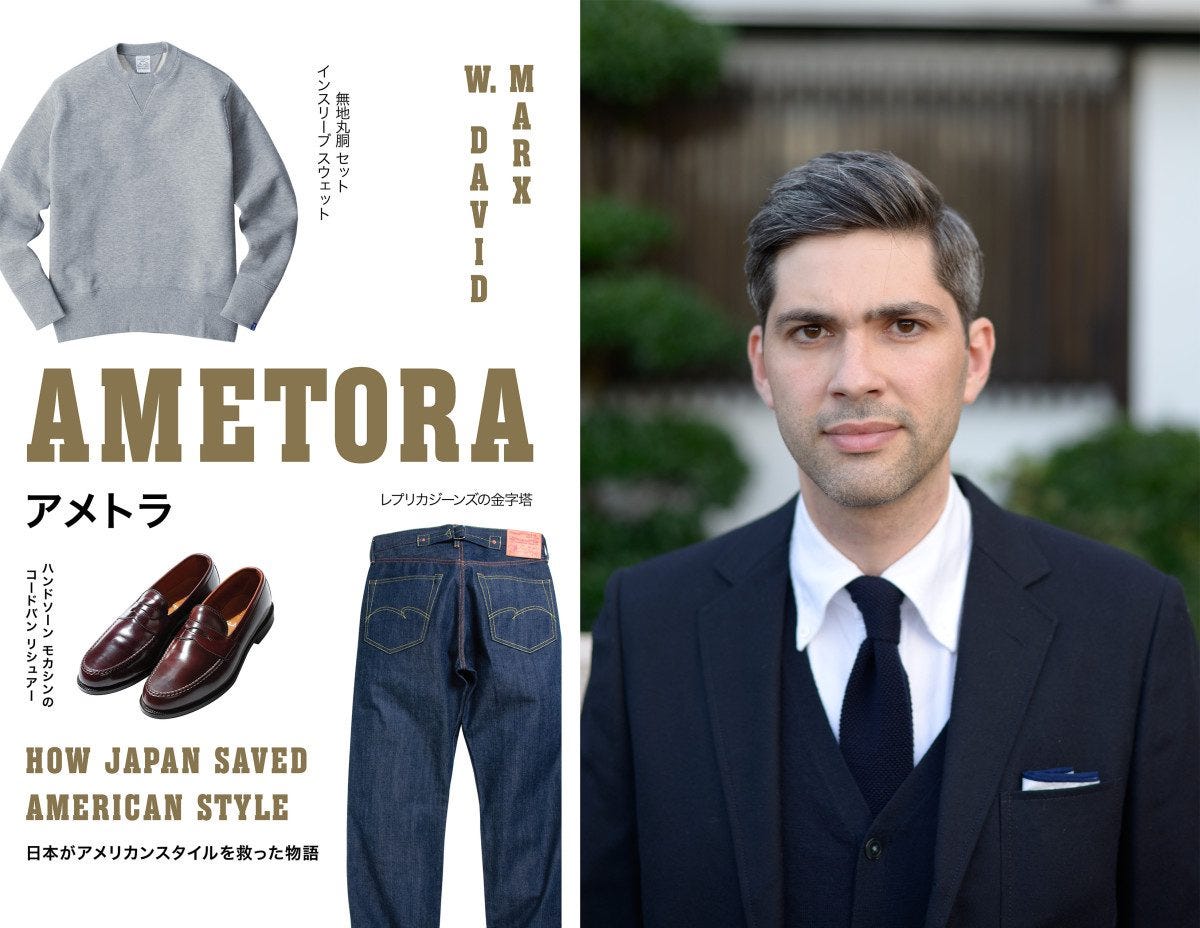 How Japan Saved American Style with W. David Marx, Author of Ametora