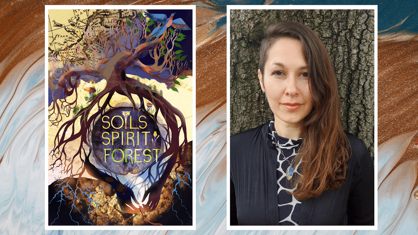 Left: A colorful, active illustration. In the center is a large, old tree with waving branches and roots. The roots spiral and descend loosely around a central textured sphere, within which are shown the words Soils Spirit Forest. From the bottom of the roots grow two dark human arms, colored as the tree bark. They dig into the soil below the tree, with a glowing illumination emerging from the soil and between the hands. Flowers and an amanita muscaria mushroom grow around the tree roots. At the top left of the image, above the tree and somewhat resembling clouds, is shown an old colonial map with names such as ‘New England’ and ‘Nova Scotia’. The map is then obscured by water-color blues, and in the top right, above a vivid burst of bright green tree leaves, flies a vivid blue-orange bird, somewhat resembling a passenger pigeon. The bird wings are open wide, chest blaring, red eye vivid, beak pointing up. Right: Against the backdrop of the textured bark of a tree, a light-skinned woman with buzzed hair on one side and shoulder length wavy hair on the other is standing gently smiling facing the camera directly.